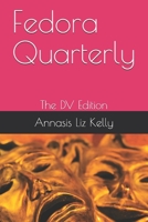 Fedora Quarterly: The DV Collection B08Z342X1K Book Cover