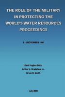 The Role of the Military in Protecting the World's Water Resources Proceedings 1484198042 Book Cover