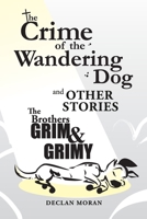 The Crime of the Wandering Dog and Other Stories 035988668X Book Cover