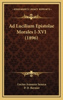 Lettres � Lucilius I-XVI. 1160770123 Book Cover