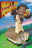 Mighty Joe Prompter: Another Complete Book of Short Scenes For Sermons, Services, And Special Seasons 0834196573 Book Cover
