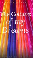 The Colours of my Dreams 0368728226 Book Cover