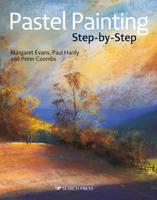 Pastel Painting Step-By-Step 1782217835 Book Cover