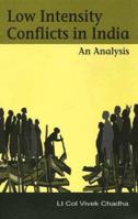 Low Intensity Conflicts in India : An Analysis 0761933255 Book Cover