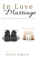 In Love with Marriage 194340982X Book Cover