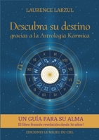 Descubra su destino gracias a la Astrolog�a K�rmica 0244078262 Book Cover