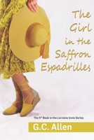 The Girl in the Saffron Espadrilles 0578700565 Book Cover