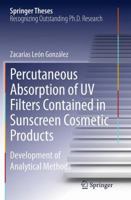 Percutaneous Absorption of UV Filters Contained in Sunscreen Cosmetic Products 331901188X Book Cover