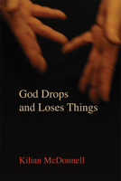 God Drops and Loses Things 0974099244 Book Cover