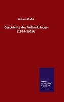 Geschichte Des Volkerkrieges (1914-1919) 384602547X Book Cover