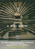 A Gun Show 1946031011 Book Cover