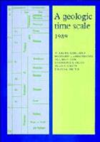A Geologic Time Scale 1989 (Cambridge Earth Science Series) 0521387655 Book Cover