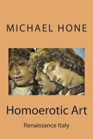 Homoerotic Art: The Renaissance Full-Color Edition B09C9Q4MNG Book Cover