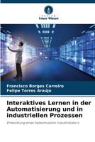 Interaktives Lernen in der Automatisierung und in industriellen Prozessen 6206109232 Book Cover