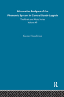 Alternative Analysis of the Phonemic System in Central South-Lappish 0700708499 Book Cover