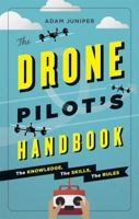 Drone Pilot's Handbook 1781572984 Book Cover