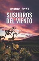 Susurros del viento: Poemas (Spanish Edition) 8418447095 Book Cover