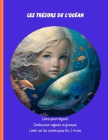 Livres sur les sirènes pour les 3-6 ans: Livres pour enfants, Contes pour enfants en français (Livres contes enfants en français) (French Edition) B0CLFYDLJZ Book Cover