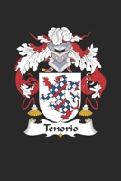 Tenorio: Tenorio Coat of Arms and Family Crest Notebook Journal (6 x 9 - 100 pages) 1695623193 Book Cover