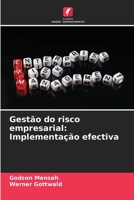 Gestão do risco empresarial: Implementação efectiva (Portuguese Edition) 6208368006 Book Cover