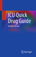 ICU Quick Drug Guide 3032070791 Book Cover
