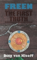 FREEN: The First Truth B08BDSDTRJ Book Cover