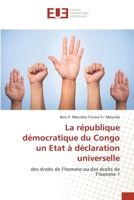 La république démocratique du Congo un Etat à déclaration universelle: des droits de l’homme ou des droits de l’homme ? 6203414654 Book Cover