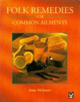Folk Remedies for Common Ailments 1550136119 Book Cover