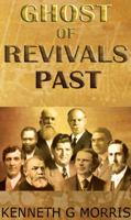 Ghost of Revivals Past 1943033102 Book Cover