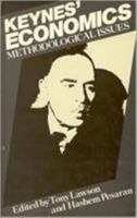 Keynes' Economics: Methodological Issues 0873323254 Book Cover