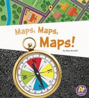 Maps, Maps, Maps! 1476533393 Book Cover