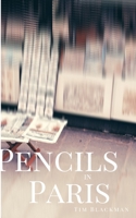 Pencils in Paris 1714325644 Book Cover
