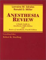 Anesthesia Review: A Study Guide to Anesthesia and Basics of Anesthesia 0443079781 Book Cover