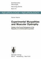 Experimental Myopathies and Muscular Dystrophy: Studies in the Formal Pathogenesis of the Myopathy of 2,4-Dichlorophenoxyacetate 3642662021 Book Cover