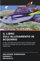 Il Libro Sull'allevamento in Acquario 6630348656 Book Cover