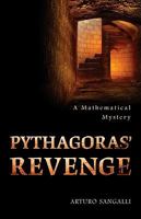 Pythagoras' Revenge: A Mathematical Mystery 0691049556 Book Cover