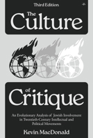 Culture of Critique: An Evolutionary Analysis of Jewish Involvement in Twentieth-Century Intellectual and Political Movements B0FNQD5SRT Book Cover