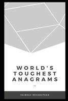 World's Toughest Anagrams - 13 (Anagram Fun) B0851KBVL1 Book Cover