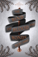 The Bind of Blood and Bonds 1915572010 Book Cover