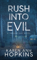 Rush Into Evil B0CPPK8W7W Book Cover