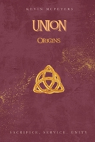Union: Origins 1637926618 Book Cover