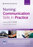 Nursing: Communication Skills in Practice 0199582726 Book Cover