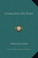 Charlotta Du Pont 1162657618 Book Cover