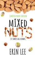 Mixed Nuts: A Short Story Collection 1545028559 Book Cover