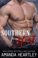 Southern Heat Book 1: A Small Town Romance 1073121194 Book Cover