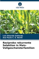 Reziproke rekurrente Selektion in Mais-Vollgeschwisterfamilien (German Edition) B0CLFJ6V8Y Book Cover