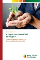 A import�ncia do ICMS ecol�gico 3639744470 Book Cover