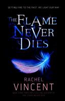The Flame Never Dies 0385744196 Book Cover