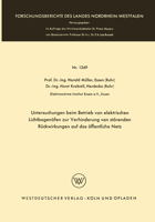 Untersuchungen beim Betrieb von elektrischen Lichtbogenöfen zur Verhinderung von störenden Rückwirkungen auf das öffentliche Netz 3663065073 Book Cover