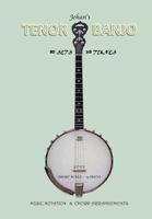 Johan's Tenor Banjo Sets & Tunes: Music Notation & Chord Arrangements 1537294296 Book Cover